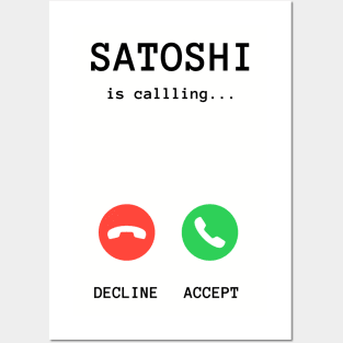 Satoshi is Calling - Bitcoin Posters and Art